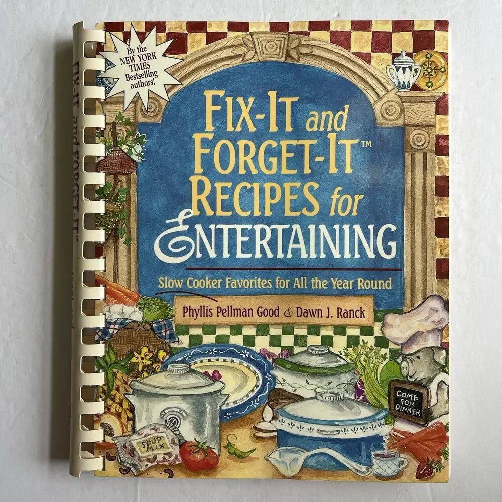 Fix It and Forget It Recipes for Entertaining Slow Cooker Favorites Cookbook Vtg